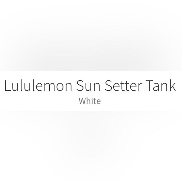 Lululemon Sun Setter Tank White - Picture 6 of 16